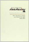 Sinestesias: Arte, Literatura y Música en el París de siglo (1880-1900) - Sonsoles Hernández Barbosa