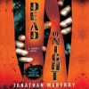 Dead of Night: A Zombie Novel - Jonathan Maberry, William Dufris