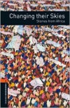 Changing Their Skies: Stories from Africa - Jennifer Bassett, Gay Galsworthy