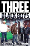 Three Black Boys: Tomorrow After Supper - Zangba Thomson