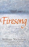 Firesong (Wind On Fire trilogy, #3) - William Nicholson