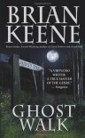 Ghost Walk - Brian Keene