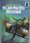 The Mystery of the Scar-Faced Beggar - M.V. Carey