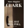 Noc jest moją porą - Mary Higgins Clark