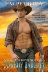 Cowboy Bargain - Em Petrova