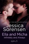 Ella and Micha: Infinitely and Always (The Secret) - Jessica Sorensen