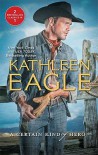 A Certain Kind of Hero: DefenderBroomstick Cowboy - Kathleen Eagle