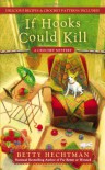 If Hooks Could Kill  - Betty Hechtman