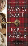 Tempted by a Warrior  - Amanda Scott