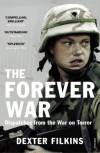 The Forever War: Dispatches from the War on Terror by Filkins, Dexter published by Vintage (2009) - Dexter Filkins