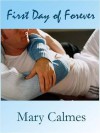 First Day Of Forever - Mary Calmes