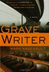 Grave Writer - Mark Arsenault