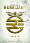 Legenda. Rebeliant - Marie Lu