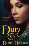 Duty - Rachel Rossano