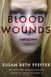 Blood Wounds - Susan Beth Pfeffer
