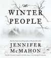 The Winter People - Jennifer McMahon, Cassandra Campbell, Kathe Mazur