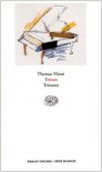 Tristano - Thomas Mann, Anna Maria Giachino