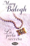 La Perla Secreta - Mary Balogh, Raquel Ferrer Herrera