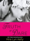 Truth or Dare: A Loveswept Contemporary Romance - Mira Lyn Kelly