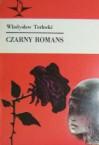 Czarny romans - Władysław Terlecki