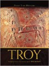 Troy: The Myth and Reality Behind the Epic Legend - Nick McCarty