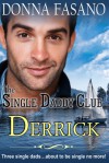 The Single Daddy Club: Derrick - Donna Fasano