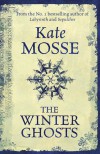 The Winter Ghosts - Kate Mosse