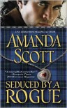 Seduced by a Rogue - Amanda Scott