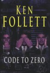 Code to Zero - Ken Follett