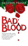 Bad Blood - Suzanne Proulx