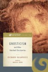 The Beliefnet Guide to Gnosticism and Other Vanished Christianities - Richard Valantasis