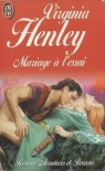 Mariage à l'Essai - Virginia Henley