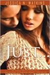 Just - Jessica N. Watkins