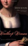 The Winthrop Woman - Philippa Gregory, Anya Seton