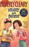 Henry and Beezus - Beverly Cleary, Tracy Dockray