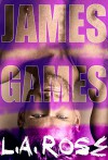 James Games - L.A. Rose