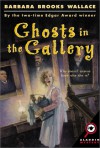 Ghosts in the Gallery (Aladdin Mystery) - Barbara Brooks Wallace