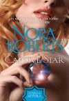 Captive Star  - Nora Roberts