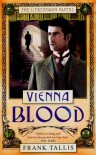 Vienna Blood - Frank Tallis