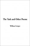 The Task and Other Poems - William Cowper