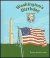 Washington's Birthday - Dennis Brindell Fradin