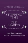 Stopping Time and Old Habits - Melissa Marr