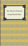 Mrs. Warren's Profession - George Bernard Shaw