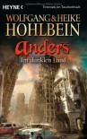 Anders. Im dunklen Land  - Wolfgang Hohlbein, Heike Hohlbein