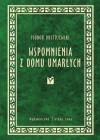 Wspomnienia z domu umarłych - Fiodor Dostojewski