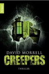 Creepers: Thriller (German Edition) - David Morrell, Christine Gaspard