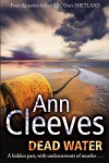 Dead Water  - Ann Cleeves