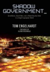 Shadow Government: Surveillance, Secret Wars, and a Global Security State in a Single Superpower World - Tom Engelhardt, Greenwald Glenn