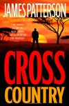 Cross Country (Alex Cross, #14) - James Patterson