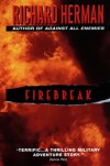 Firebreak - Richard Herman